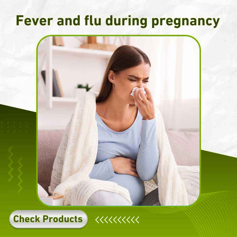 Fever and flu during pregnancy - Apotek Plus Pharmacy