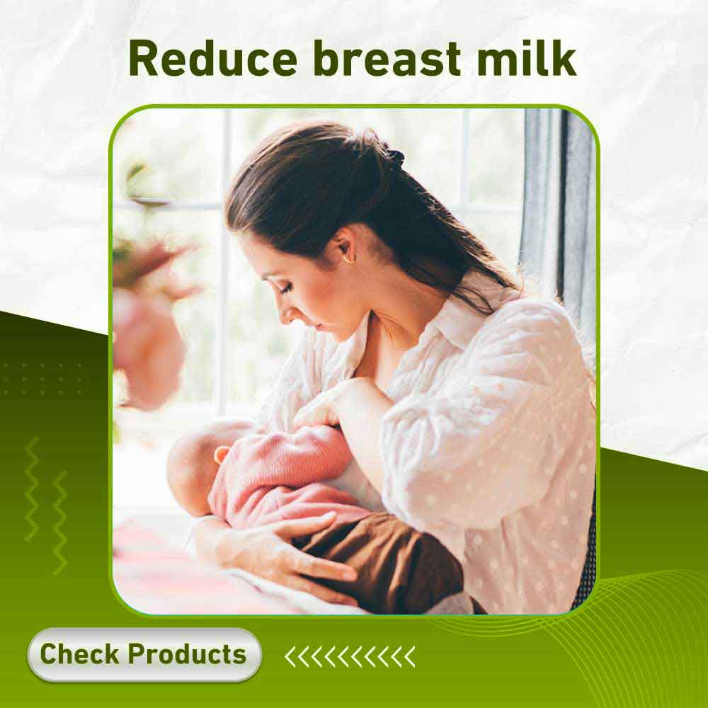 Reduce breast milk - Apotek Plus Pharmacy